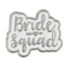 Bride Squad